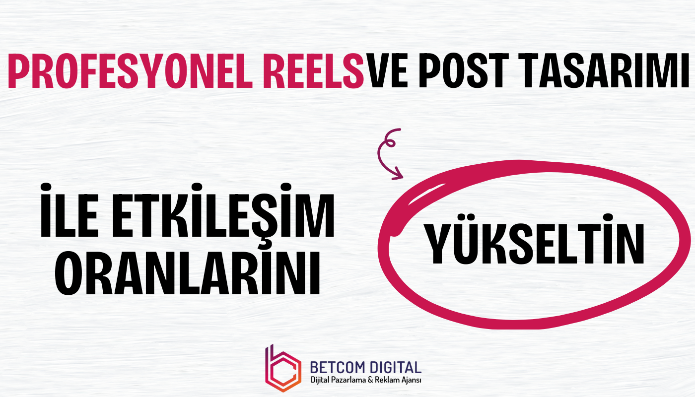 profesyonel reels ve post tasarimi ile etkilesim oranlarini yukseltin